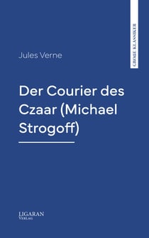 Der Courier des Czaar (Michael Strogoff)