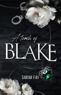 A Touch of Blake - une romance psychologique sombre