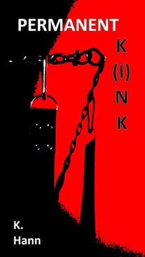 The Pearls: Permanent K(I)NK (Book 4) - The Pearls:, #4