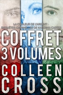 La Couleur de l'argent : Enquêtes criminelles de Katerina Carter (Coffret 3 volumes) - Crimes et enquêtes : Thrillers judiciaires de Katerina Carter