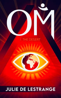 Om (A human Awakening) - 1. The desert