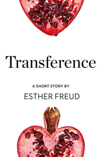 Transference - A Short Story from the collection, Reader, I Married Him