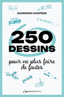 250 dessins pour ne plus faire de fautes