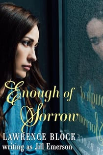 Enough of Sorrow - The Jill Emerson Novels, #3