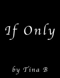 If Only