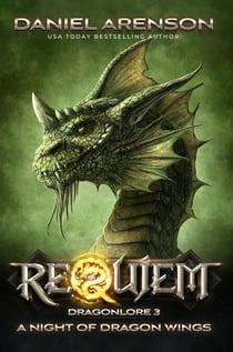 A Night of Dragon Wings - Requiem: Dragonlore, #3