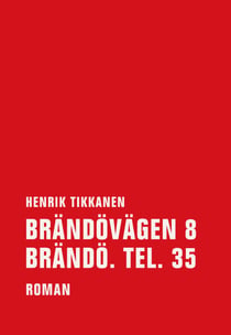 Brändövägen 8 Brändö. Tel. 35 - Roman