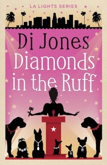 Diamonds in the Ruff - LA Lights, #6