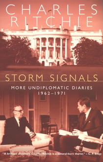 Storm Signals - More Undiplomatic Diaries, 1962-1971