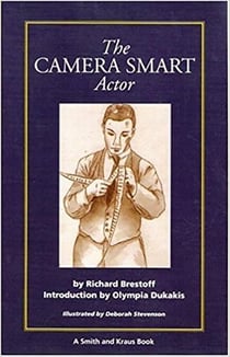 The Camera Smart Actor - A Career Development Book