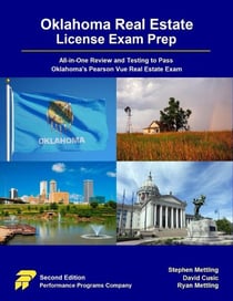 Oklahoma Real Estate License Exam Prep: All-in-One Review and Testing to Pass Oklahoma's Pearson Vue Real Estate Exam