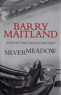 Silvermeadow - A Brock and Kolla Mystery