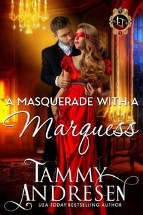 A Masquerade With a Marquess - Lords of Temptation, #8