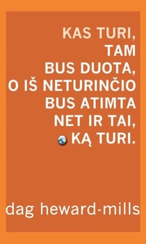 Kas Turi, Tam Bus Duota, O Iš Neturincio Bus Atimta Net Ir Tai, Ka Turi