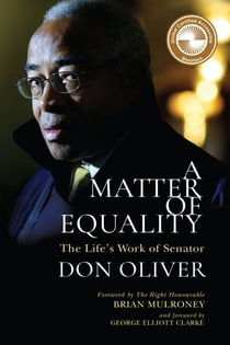 A Matter of Equality - The Life’s Work of Senator Don Oliver
