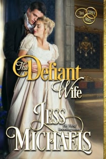 The Defiant Wife - The Three Mrs, #2