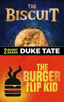 The Biscuit and The Burger Flip Kid
