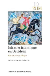 Islam et islamisme en Occident - Éléments pour un dialogue