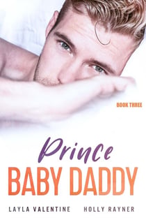 Prince Baby Daddy (Book Three) - Prince Baby Daddy, #3
