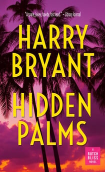 Hidden Palms - Butch Bliss, #1