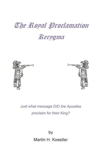 The Royal Proclamation - Kerygma