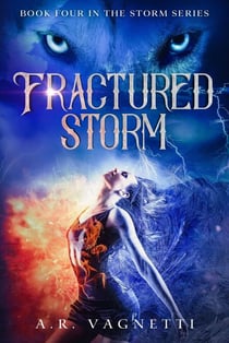 Fractured Storm - Storm Series, #4