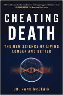 Cheating Death - The New Science of Living Longer and Better