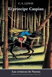 El principe Caspian - Prince Caspian (Spanish edition)