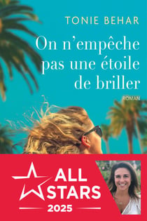 On n'empêche pas une étoile de briller