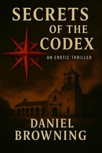 Secrets of the Codex - Ethan Grayson Series, #1