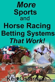 More Sports and Horse Racing Betting Systems That Work!