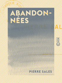 Abandonnées - Aventures parisiennes