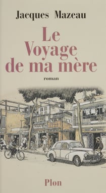 Le Voyage de ma mère