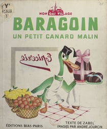 Baragoin - Un petit canard malin