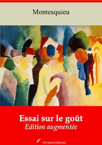 Essai sur le goût – suivi d'annexes - Nouvelle édition 2019