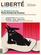 Revue Liberté 316 - La dictature du rire - Parts d'ombre de l'humour