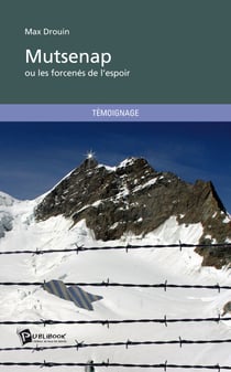 Mutsenap - ou les forcenés de l'espoir