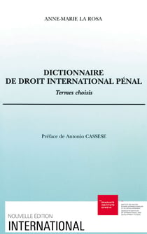Dictionnaire de droit international pénal - Termes choisis