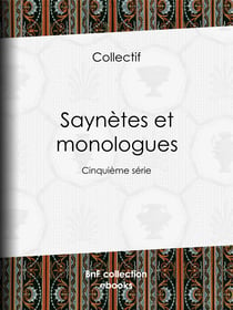 Saynètes et monologues - Cinquième série