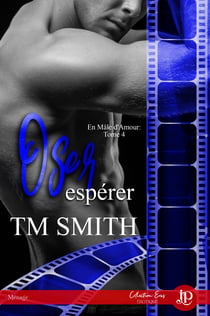 Oser espérer - En mâle d'Amour #4