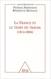 La France et le temps de travail (1814-2004)