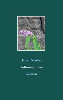 Hoffnungsimmer - Gedichte