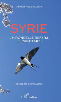 Syrie - L'hirondelle refera le printemps