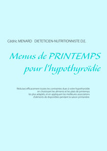 Menus de printemps pour l'hypothyroïdie
