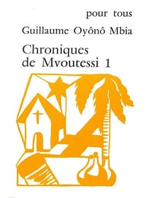 Chroniques de Mvoutessi - 1