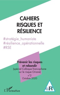 Prévenir les risques et rebondir - Cahiers Risques et Résilience n°2