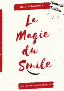 La magie du smile - invitation au partage