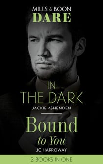 In The Dark / Bound To You - In the Dark / Bound to You