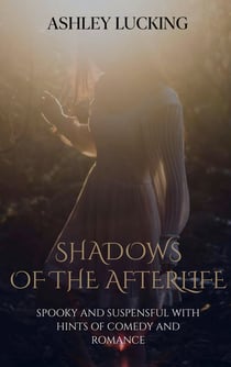 Shadows of the Afterlife