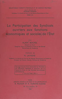 La participation des syndicats ouvriers aux fonctions économiques et sociales de l'État